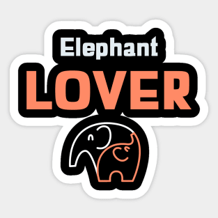 elephant lover Sticker